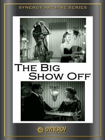 The Big Show-Off трейлер (1945)