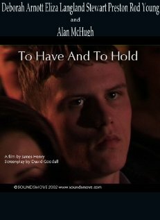 To Have and to Hold трейлер (2006)
