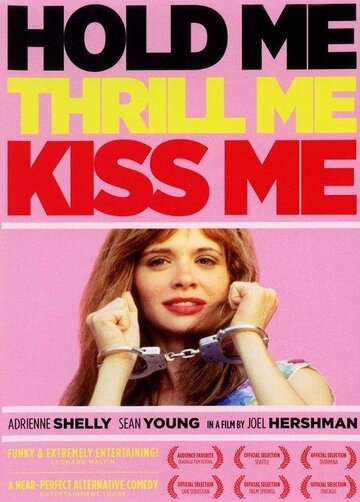 Обними меня, взволнуй, поцелуй трейлер (1992)