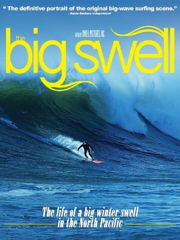 The Big Swell трейлер (2004)