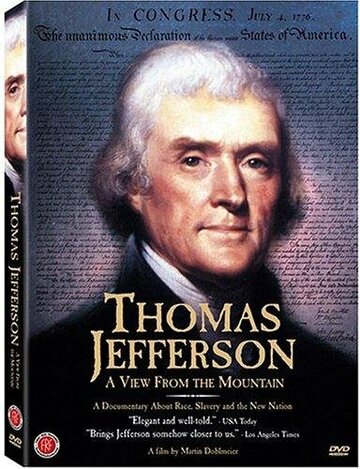 Thomas Jefferson: A View from the Mountain трейлер (1995)