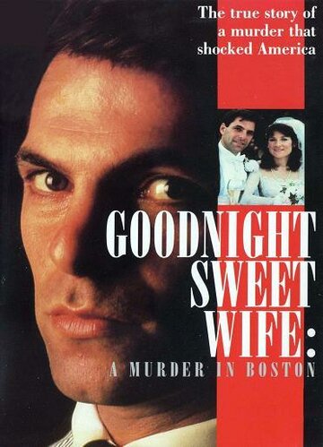 Goodnight Sweet Wife: A Murder in Boston трейлер (1990)