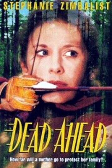 Dead Ahead трейлер (1996)