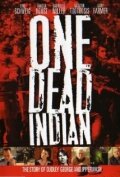 One Dead Indian трейлер (2006)