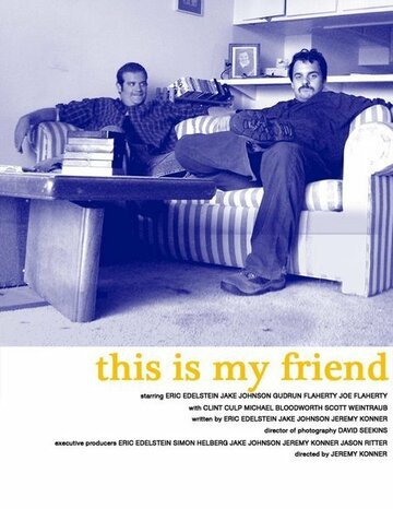 This Is My Friend трейлер (2007)
