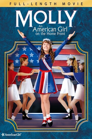 Молли: Американская девочка на домашнем фронте трейлер (2006)