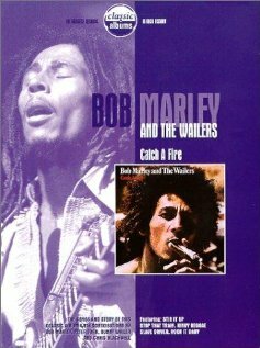 Classic Albums: Bob Marley & the Wailers - Catch a Fire трейлер (1999)