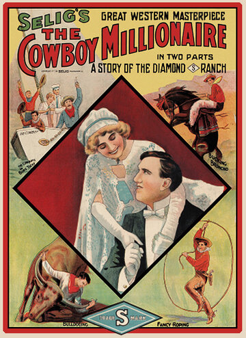 The Cowboy Millionaire трейлер (1909)
