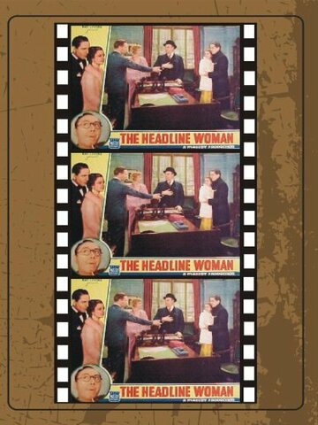 The Headline Woman трейлер (1935)