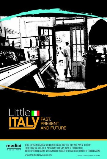 Little Italy: Past, Present & Future трейлер (2006)