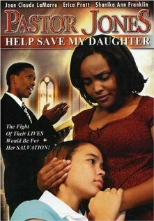 Pastor Jones 2: Lord Guide My 16 Year Old Daughter трейлер (2006)