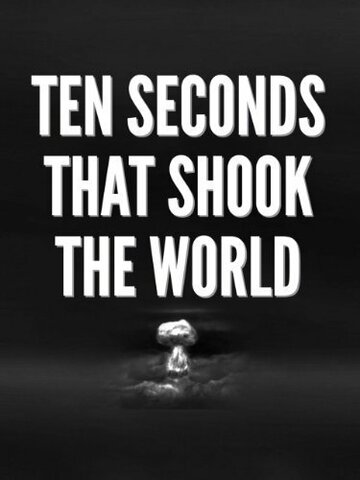 Specials for United Artists: Ten Seconds That Shook the World трейлер (1963)