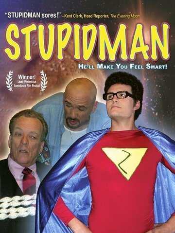 Stupidman трейлер (2006)