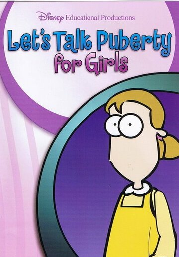 Let's Talk Puberty for Girls трейлер (2006)