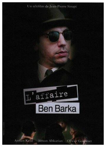Дело Бен Барка трейлер (2007)