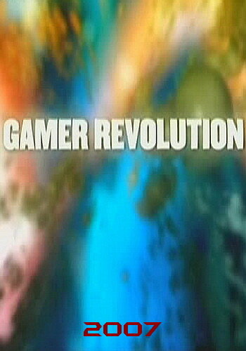 Gamer Revolution трейлер (2007)