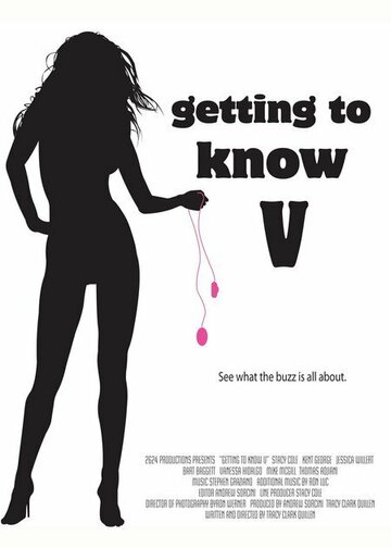 Getting to Know V трейлер (2007)