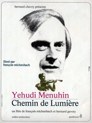 Иегуди Менухин, путь, залитый светом (1970)