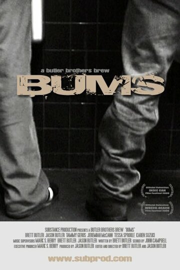 Bums трейлер (2006)