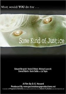 Some Kind of Justice (2006)