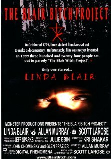 The Blair Bitch Project starring Linda Blair (1999)
