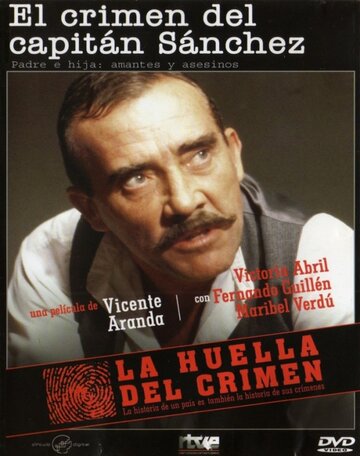 La huella del crimen: El crimen del Capitán Sánchez трейлер (1985)