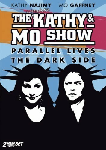 The Kathy & Mo Show: The Dark Side (1995)