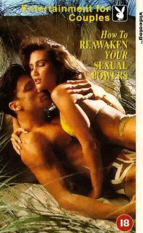Playboy: How to Reawaken Your Sexual Powers (1999)