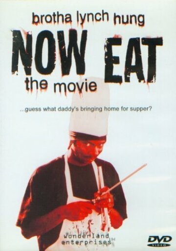 Now Eat трейлер (2000)