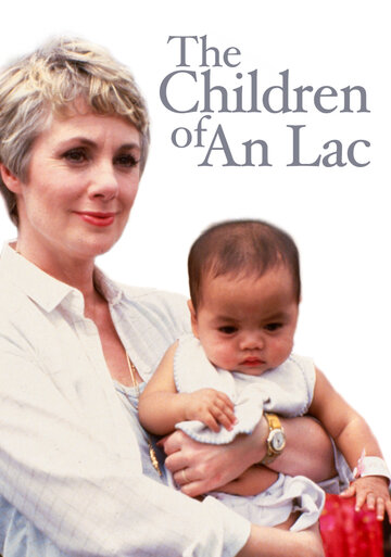 The Children of An Lac трейлер (1980)