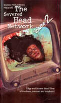 The Severed Head Network Volume 2 трейлер (2002)