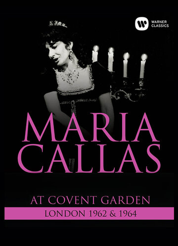 Мария Каллас в Ковент Гарден (1964)