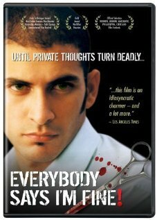 Everybody Says I'm Fine! трейлер (2001)