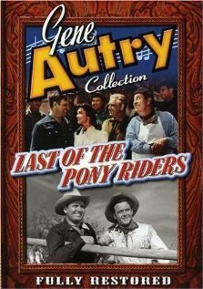 Last of the Pony Riders трейлер (1953)