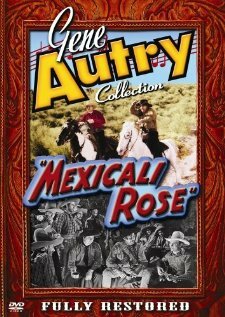 Mexicali Rose трейлер (1939)