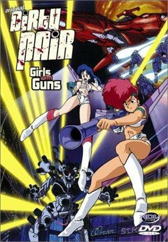 Original Dirty Pair: Girls with Guns (2001)
