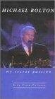 Michael Bolton: My Secret Passion - Live from Catania трейлер (1998)