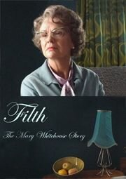 Разврат: История Мэри Уайтхаус трейлер (2008)
