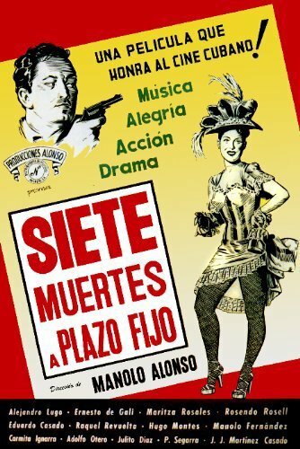Siete muertes a plazo fijo