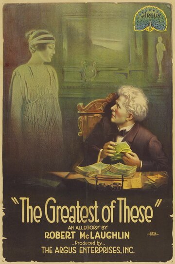 The Greatest of These трейлер (1914)