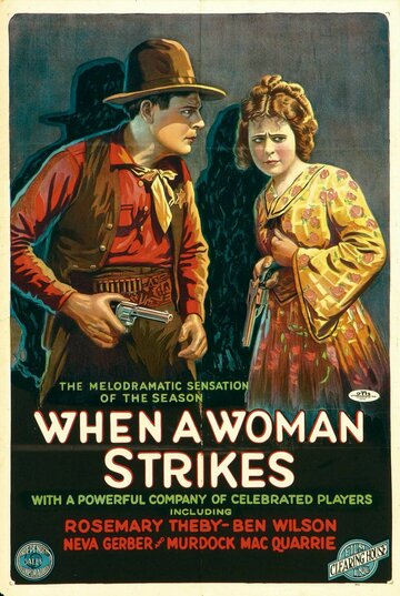 When a Woman Strikes трейлер (1919)