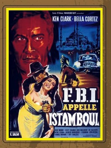 FBI chiama Istanbul трейлер (1964)