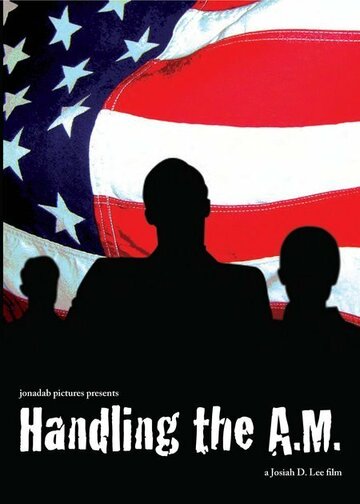 Handling the A.M. трейлер (2006)