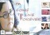 I'm Going to Live Forever трейлер (2007)