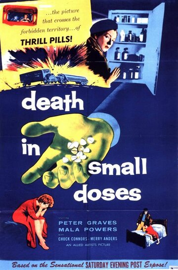 Death in Small Doses трейлер (1957)