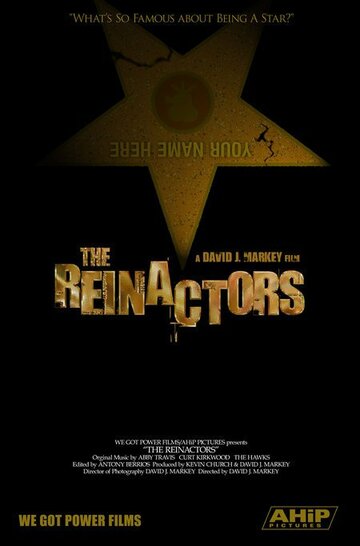 The Reinactors трейлер (2008)