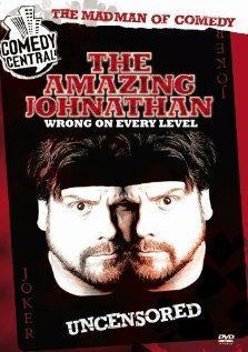 Amazing Johnathan: Wrong on Every Level (2006)