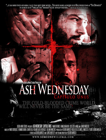 Ash Wednesday: Capitulo Unus (2007)