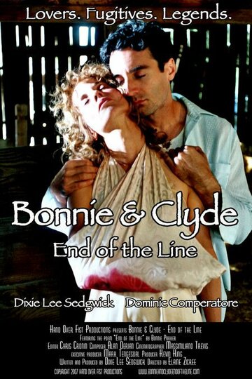 Bonnie and Clyde: End of the Line трейлер (2007)