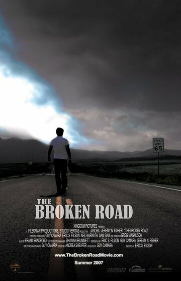 The Broken Road трейлер (2007)